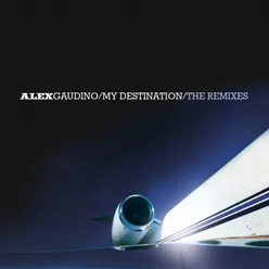 My Destination The Remixes