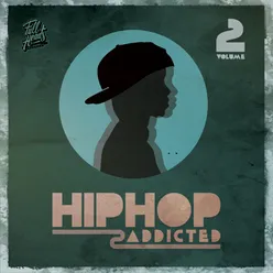 Hip hop addicted, Vol. 2