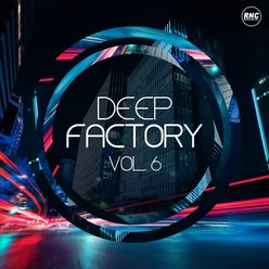 Deep Factory, Vol. 6