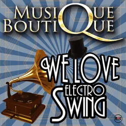 We Love Electro Swing