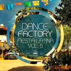 Dance Factory Fiesta Latina, Vol. 5