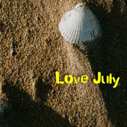 Love July