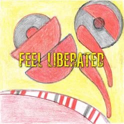 Feel Liberated