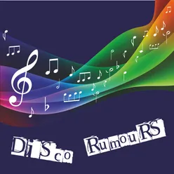 Disco Rumours