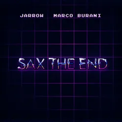 Sax the End