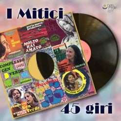 I mitici 45 giri