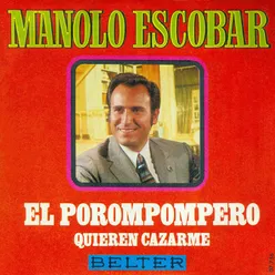 Manolo Escobar - El Porompompero