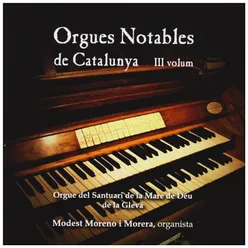 Orgues Notables de Catalunya, Vol. III