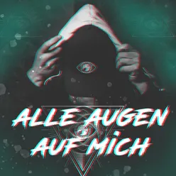 Alle Augen auf mich Original