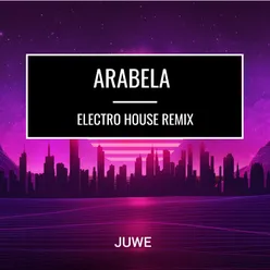 Arabela Electro House Remix