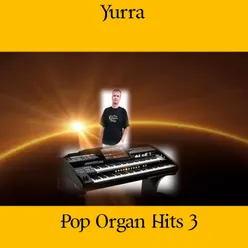 Pop Organ Hits 3