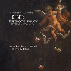 Biber Rosary Sonatas Ruzencove sonaty