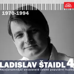 Nejvýznamnější skladatelé české populární hudby Ladislav Štaidl 4 (1970-1994)