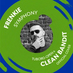 Symphony Tuborg Open X Clean Bandit