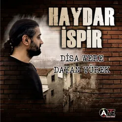 Dîsa Were / Dayan Yürek