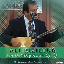 Sen Gel Diyorsun Öf Öf Özlenen Performans