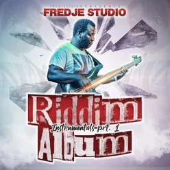 Riddim Album Instrumentals, Pt. 1