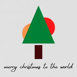 Merry Christmas to the World