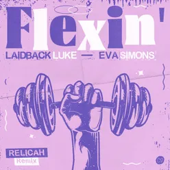 Flexin' Relicah Remix