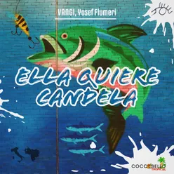 Ella Quiere Candela Instrumental Mix