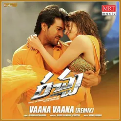 Vaana Vaana From "Racha", Remix