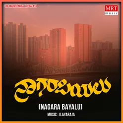 NAGARA BAYALU Original Motion Soundtrack