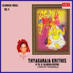Thyagaraja Krithis - 4