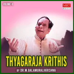 Thyagaraja Krithis, Vol. 8