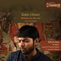 Rakti Gitam: Melodies for the soul Live in Concert