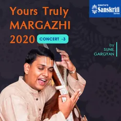 Yours Truly Margazhi 2020 - Concert 3