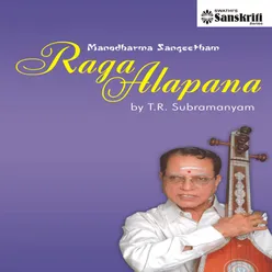 Manodharma Sangeetham - Raga Alapana