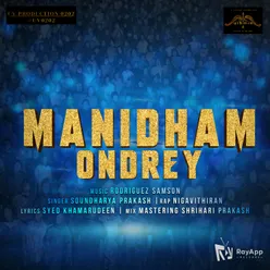 Manidham Ondrey From "MR Uthaman"