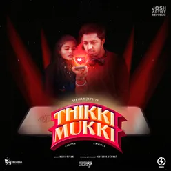 Thikki Mukki