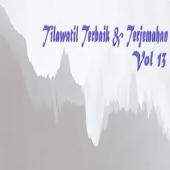 Tilawatil Terbaik & Terjemahan, Vol. 13