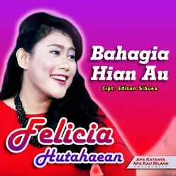 Bahagia Hian Au