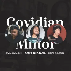 Covidian Minor