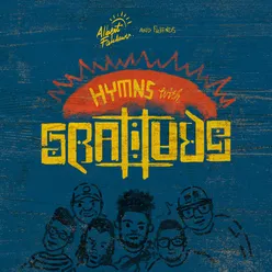 Hymns with Gratitude Medley