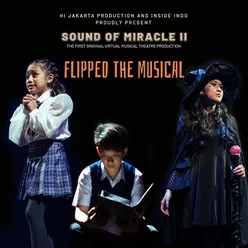 Flipped the Musical (Sound Of Miracle II) Original Soundtrack