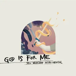 God Is For Me Instrumental