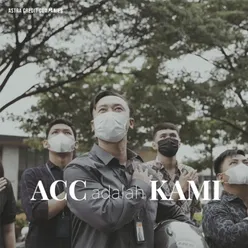 ACC Adalah Kami 2.0