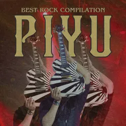 Piyu Best Rock Compilation