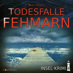 Todesfalle Fehmarn Kapitel 7