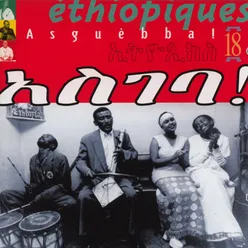 Ethiopiques, Vol 18: Asguèbba!-Azmaris 2