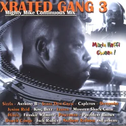 Xrated Gang 3-Mighty Mike Continuous Mix