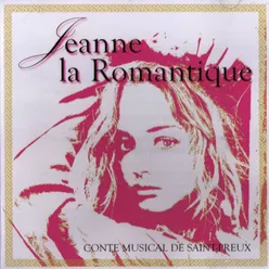 Jeanne La Romantique Conte musical de Saint-Preux