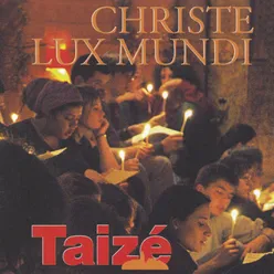 Christe lux mundi