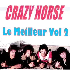 Le meilleur de Crazy Horse, vol. 2