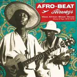 Afro-Beat Airways: Ghana & Togo 1974-1978-Analog Africa No. 14