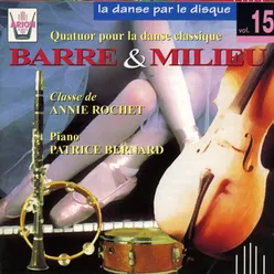 La danse par le disque, vol. 15 : Barre et milieu, Quatuor pour la danse classique