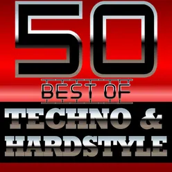50 Best of Techno and Hardstyle
